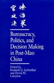 Tapa de Bureaucracy, politics, and decision making in post-Mao China