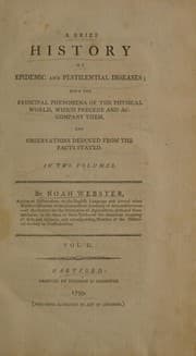 Tapa de A brief history of epidemic and pestilential diseases; with the principal phenomena of the physical world, which precede and accompany them, and observations deduced from the facts stated