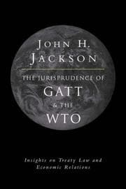 Tapa de The Jurisprudence of GATT and the WTO