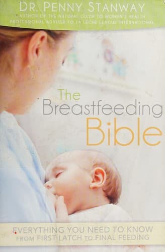 Tapa de The breastfeeding bible