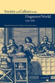 Tapa de Society and Culture in the Huguenot World, 1559-1685