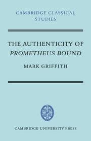 Tapa de The Authenticity of Prometheus Bound (Cambridge Classical Studies)