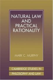 Tapa de Natural Law and Practical Rationality (Cambridge Studies in Philosophy and Law)