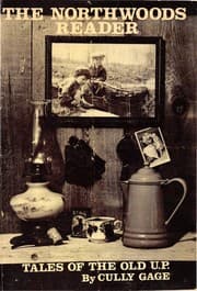 Tapa de The Northwoods reader, Tales of the old U.P.