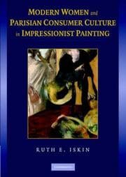 Tapa de Modern Women and Parisian Consumer Culture in Impressionist Painting