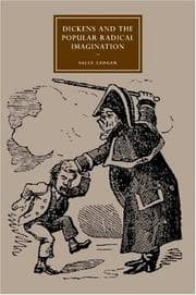 Tapa de Dickens and the Popular Radical Imagination (Cambridge Studies in Nineteenth-Century Literature and Culture)