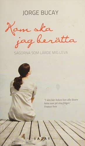 Tapa de Kom ska jag berätta