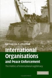 Tapa de International Organisations and Peace Enforcement