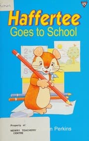 Tapa de Haffertee Goes to School (The Haffertee Series)