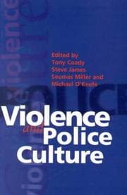 Tapa de Violence and Police Culture (Ethics in Public Life)