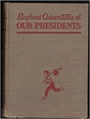 Tapa de Boyhood adventures of our presidents