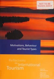 Tapa de Motivations, Behaviour and Tourist Types (Reflections on International Tourism)