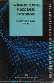 Tapa de Teaching and Learning in Logo-Based Environments, (Frontiers in Artificial Intelligence and Applications, 6)