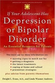 Tapa de If your adolescent has depression or bipolar disorder : an essential resource for parents