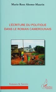 Tapa de L'écriture du politique dans le roman camerounais