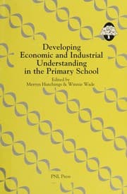 Tapa de Developing economic and industrial understanding in the primary school