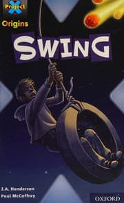Tapa de Project X Origins : Dark Red Book Band, Oxford Level 17 : Extreme : Swing : Dark Red Book Band, Oxford Level 17 Extreme