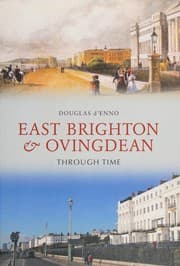 Tapa de East Brighton and Ovingdean Through Time
