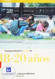 Tapa de Comprendiendo a tu hijo de 18 a 20 años