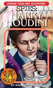 Tapa de Choose Your Own Adventure Spies - Harry Houdini