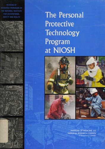 Tapa de The personal protective technology program at NIOSH