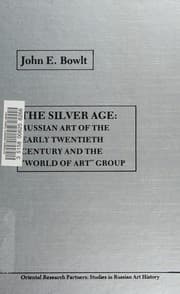 Tapa de The silver age, Russian art of the early twentieth century and the "World of art" group