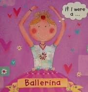 Tapa de If I were aà Ballerina (If I Were Aà)