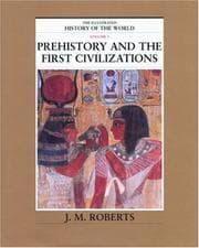 Tapa de Prehistory and the First Civilizations (The Illustrated History of the World, Volume 1)