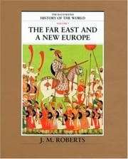 Tapa de The Far East and a New Europe (The Illustrated History of the World, Volume 5)