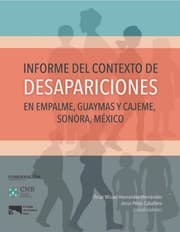 Tapa de Informe del contexto de desapariciones en Empalme, Guaymas y Cajeme, Sonora, México