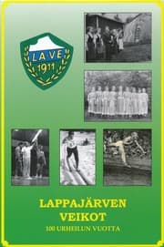 Tapa de Lappajärven Veikot - 100 urheilun vuotta