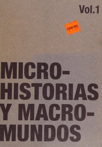 Tapa de Microhistorias y macromundos
