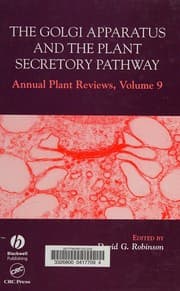 Tapa de GOLGI APPARATUS AND THE PLANT SECRETORY PATHWAY. EDITED BY DAVID G. ROBINSON