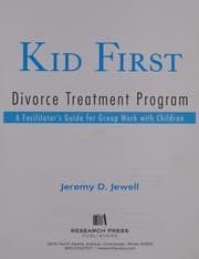 Tapa de Kid First Divorce Treatment Program
