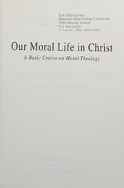 Tapa de Our moral life in Christ