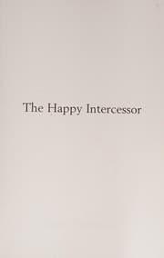 Tapa de The happy intercessor