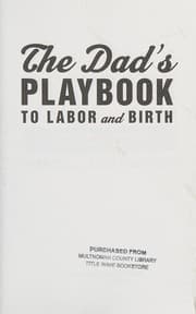 Tapa de The dad's playbook to labor and birth