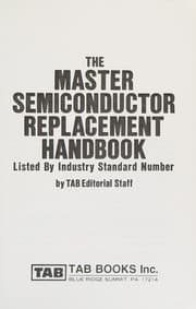 Tapa de The Master semiconductor replacement handbook--listed by industry standard number