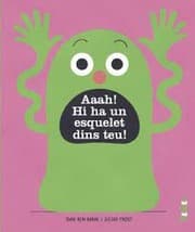 Tapa de Aaah! Hi ha un esquelet a dins teu!