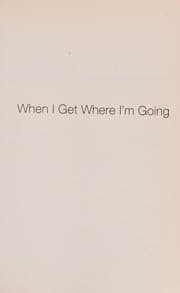 Tapa de When I get where I'm going