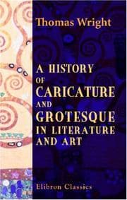 Tapa de History of Caricature and Grotesque in Literature and Art