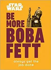 Tapa de Star Wars Be More Boba Fett