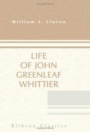 Tapa de Life of John Greenleaf Whittier