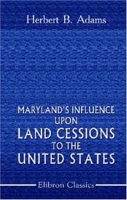 Tapa de Maryland's influence upon land cessions to the United States
