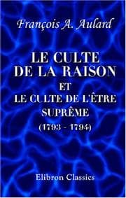 Tapa de Le culte de la Raison et le culte de l'Être suprême (1793 - 1794)
