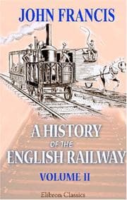 Tapa de A History of the English Railway Vol1