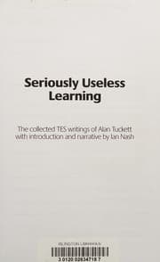 Tapa de Seriously Useless Learning : The Collected Tes Writings of Alan Tuckett