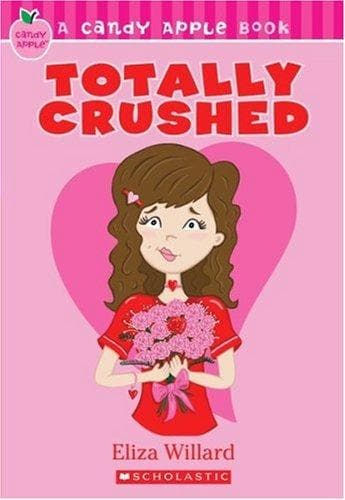 Tapa de Totally Crushed (Candy Apple #7)