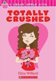 Tapa de Totally Crushed (Candy Apple #7)