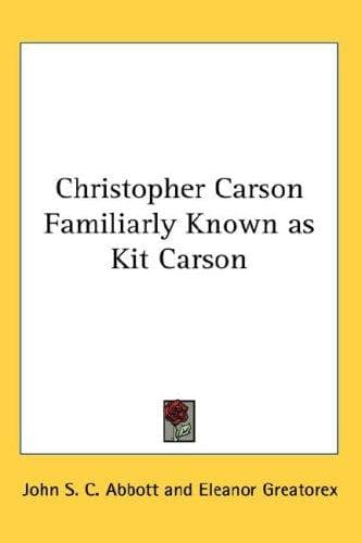 Tapa de Christopher Carson Familiarly Known as Kit Carson